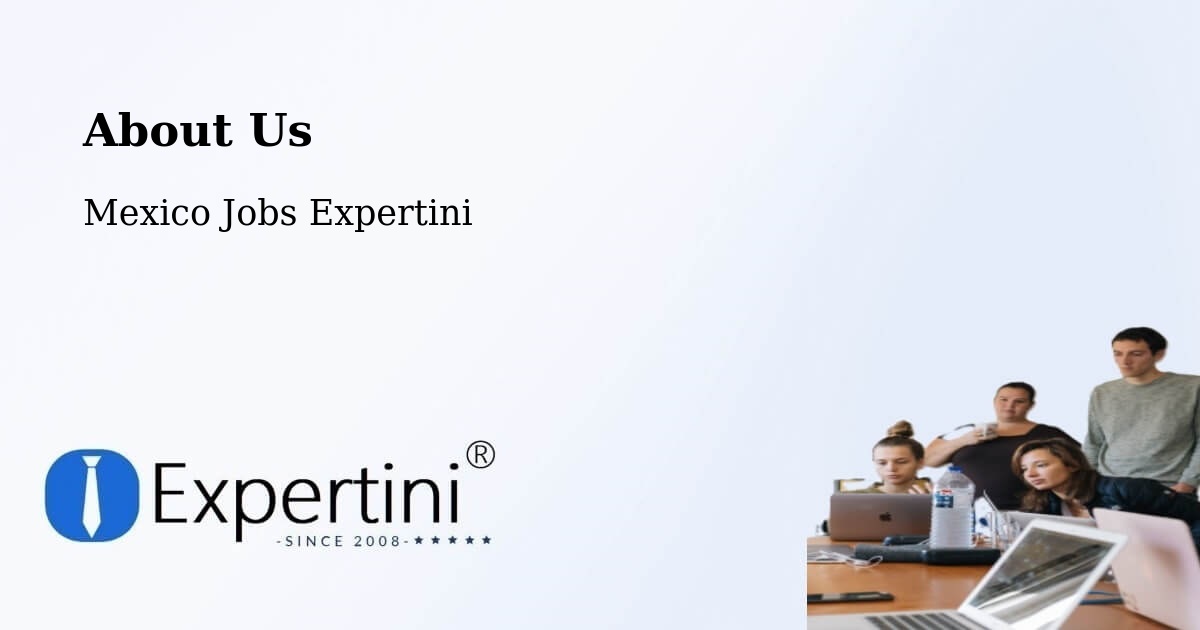 About Expertini Recruitment Platform  – Pozos - Pozos, Mexico Jobs Expertini