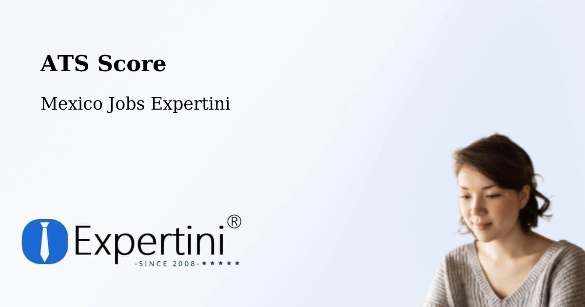 Resume ATS Score & Job Description Match Tool – Pozos - Mexico Jobs Expertini