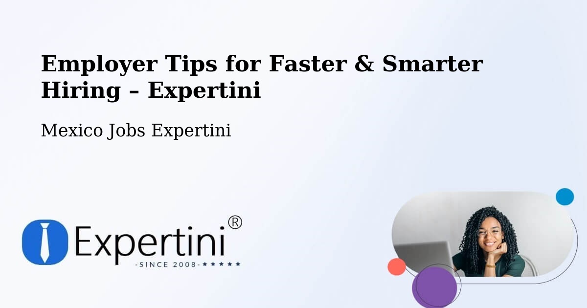 Employer Tips for Hiring & Recruitment – Pozos - Pozos, Mexico Jobs Expertini