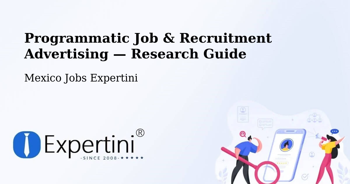Programmatic Job & Recruitment Advertising — Research Guide – Pozos