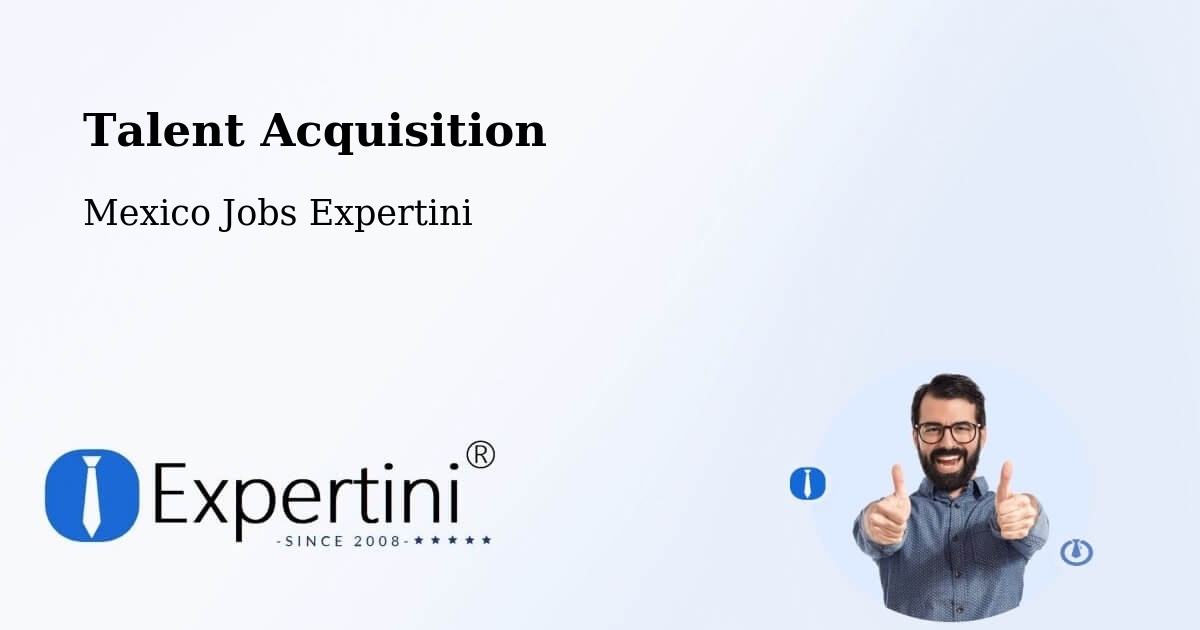 Post Jobs & Find Candidates in Pozos – Talent Acquisition Solutions - Mexico Jobs Expertini
