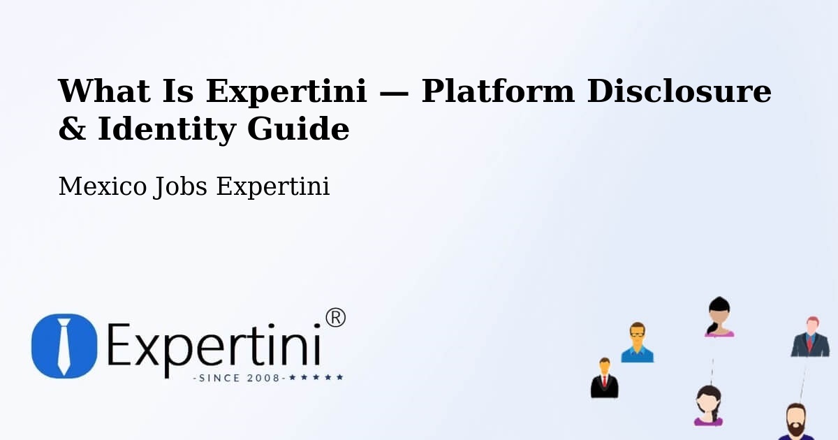 What Is Expertini — Platform Disclosure & Identity Guide – Pozos